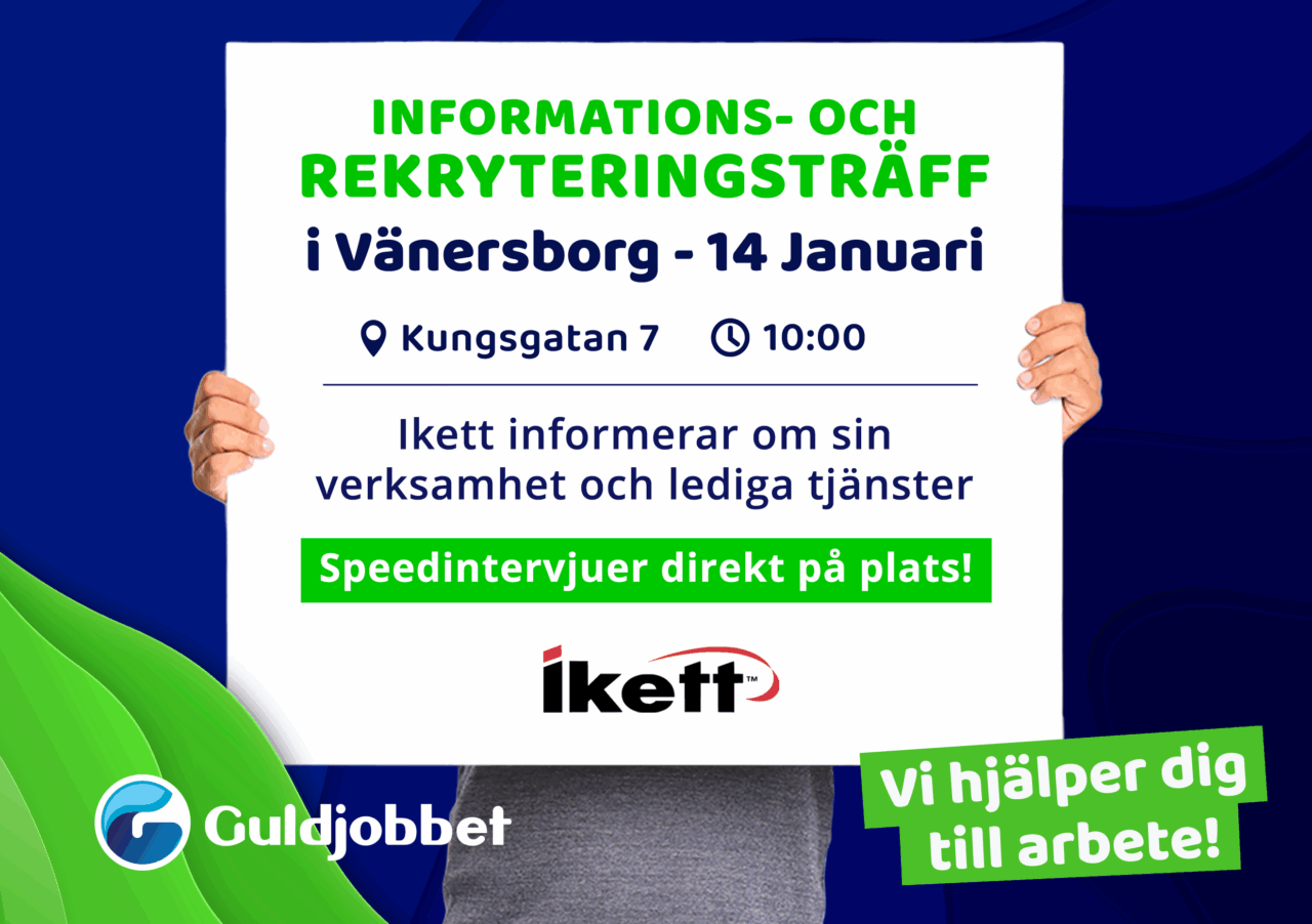 Informations- och rekryteringsträff med Ikett på Guldjobbets kontor i Vänersborg-poster