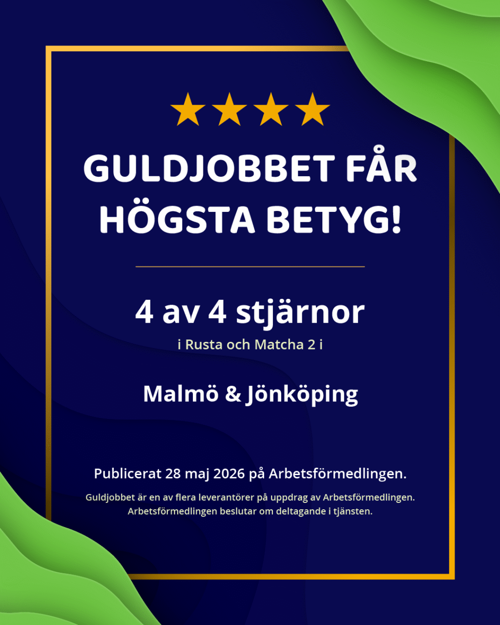 Guldjobbet får högsta betyg som leverantör av Arbetsförmedlingen