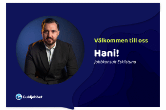 Guldjobbets nya medarbetare i Eskilstuna